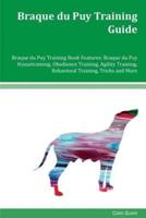 Braque Du Puy Training Guide Braque Du Puy Training Book Features