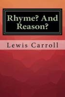 Rhyme? And Reason?