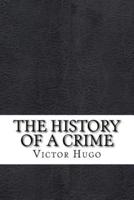 The History of a Crime