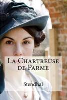 La Chartreuse De Parme