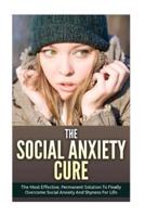 The Social Anxiety Cure