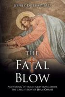 The Fatal Blow