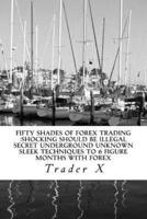 Fifty Shades Of Forex Trading