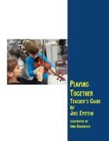 Playing Together Teacher's Guide