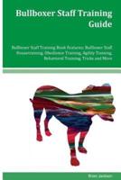 Bullboxer Staff Training Guide Bullboxer Staff Training Book Features