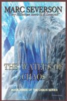 The Waters of Chaos
