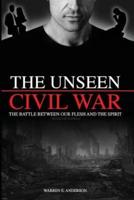 The Unseen Civil War
