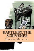 Bartleby, The Scrivener