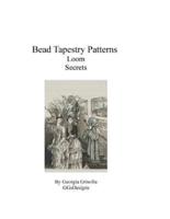 Bead Tapestry Patterns Loom Secrets