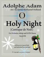 O Holy Night (Cantique De Noel) for Orchestra, Soloist and SATB Chorus
