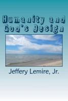 Humanity and God's Design