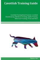 Cavottish Training Guide Cavottish Training Book Features