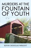 Murders at the Fountain of Youth