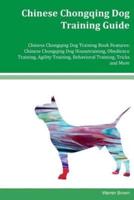 Chinese Chongqing Dog Training Guide Chinese Chongqing Dog Training Book Features