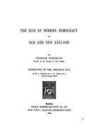 The Rise of Modern Democracy in Old and New England