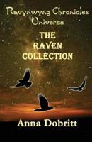 Ravynwyng Chronicles Universe the Raven Collection