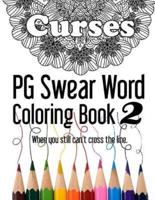 Curses Pg Swear Word Coloring Book 2