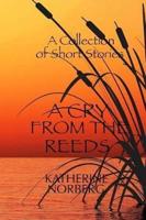 A Cry from the Reeds