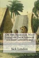 On the Makaloa Mat (1919) By