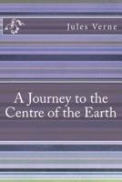 A Journey to the Centre of the Earth