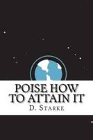 Poise How to Attain It
