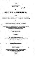 The History of South America, From the Discovery of the New World