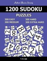 1,200 Sudoku Puzzles. 300 Easy, 300 Medium, 300 Hard and 300 Extra Hard