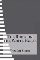 The Rider on the White Horse