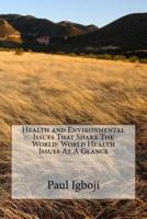 Health and Environmental Issues That Shake The World