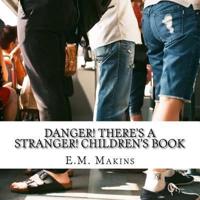 Danger! There's a Stranger! Children's Book