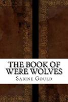 The Book of Were Wolves