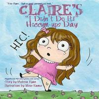 Claire's I Didn't Do It! Hiccum-Ups Day