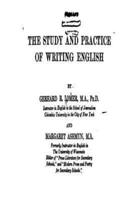 The Study and Practice of Writing English