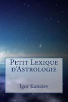 Petit Lexique D'Astrologie