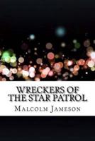 Wreckers of the Star Patrol