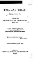 Toil and Trial, a Story of London Life