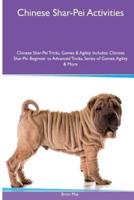 Chinese Shar-Pei Activities Chinese Shar-Pei Tricks, Games & Agility. Includes