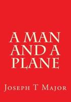 A Man and a Plane