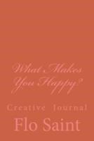 What Makes You Happy?