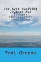 The Ever Evolving Journey for Success