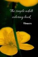 The Simple Adult Coloring Book