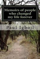 Memoirs of People Who Changed My Life Forever