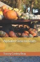 Alphabet Stew for Dad's