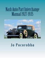 Nash Auto Part Interchange Manual 1927-1935