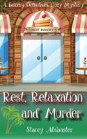 Rest, Relaxation and Murder