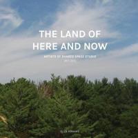 The Land of Here and Now