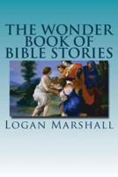 The Wonder Book of Bible Stories
