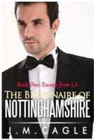 The Billionaire of Nottinghamshire, Book One