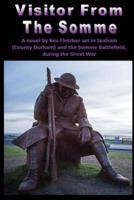 Visitor From The Somme