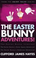 The Easter Bunny Adventures!